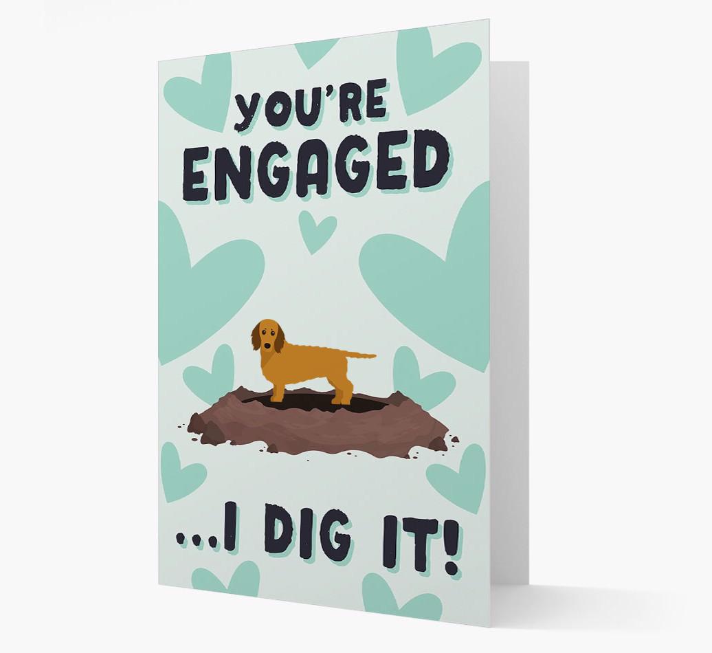 'You're Engaged...I Dig It!' Card with {breedFullName} Icon