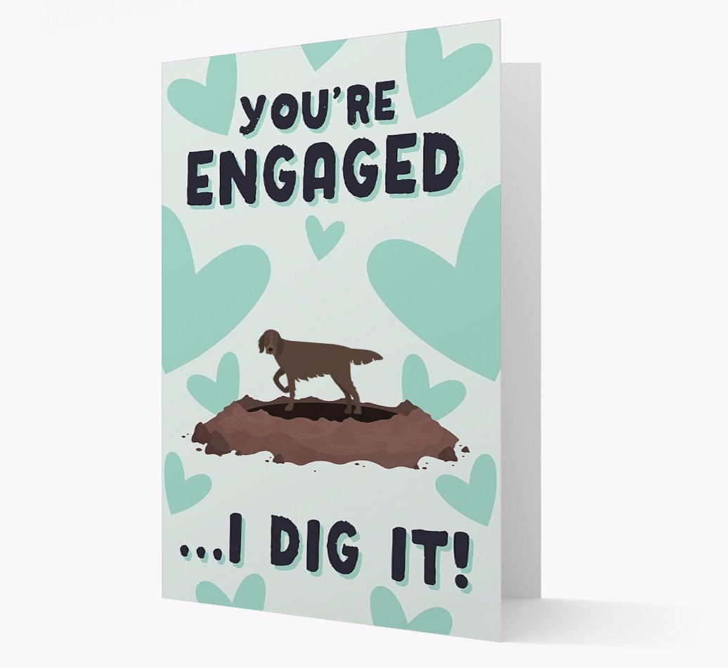 'You're Engaged...I Dig It!' Card with {breedFullName} Icon