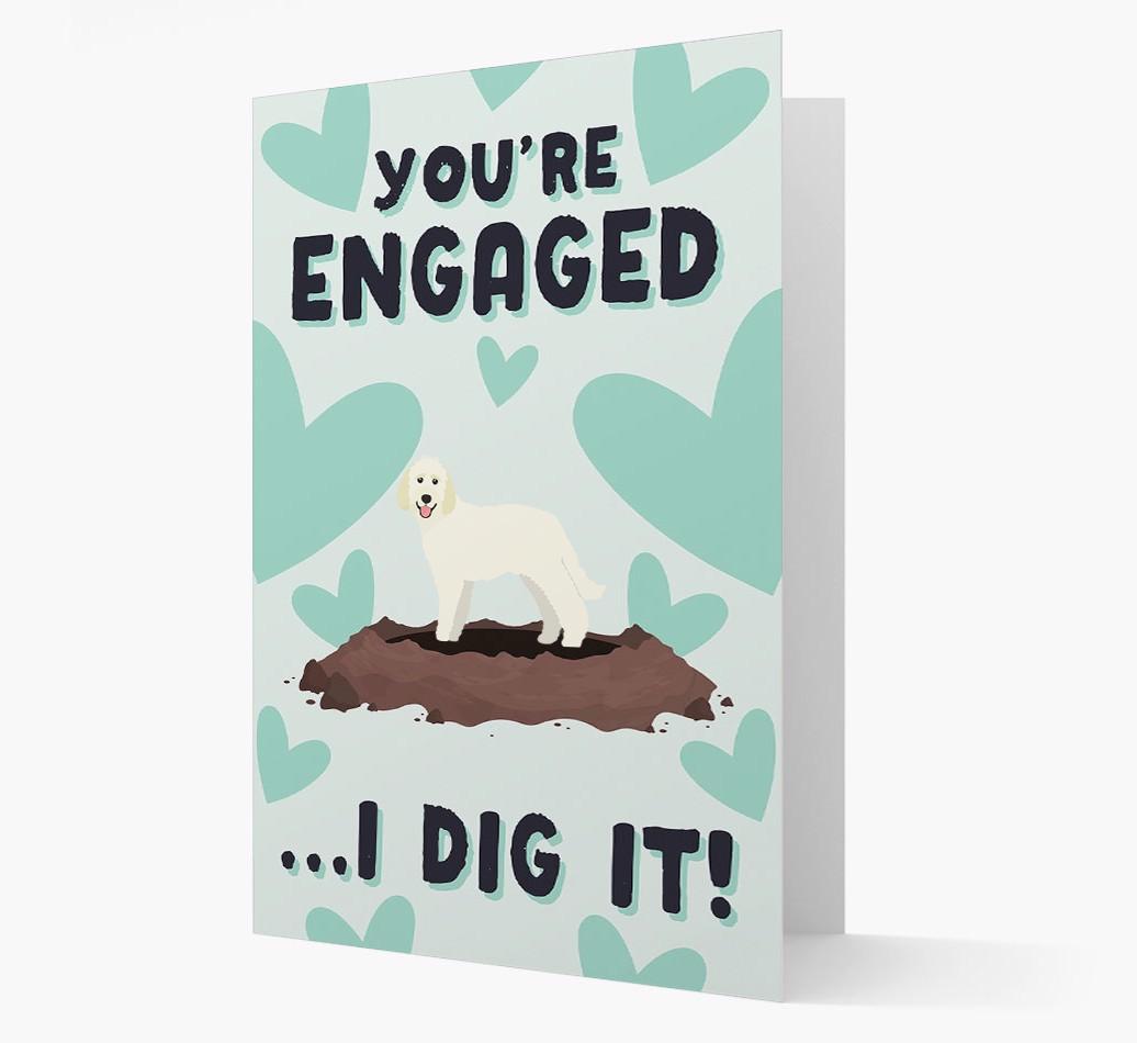 'You're Engaged...I Dig It!' Card with {breedFullName} Icon