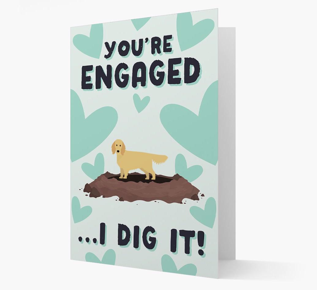 'You're Engaged...I Dig It!' Card with {breedFullName} Icon