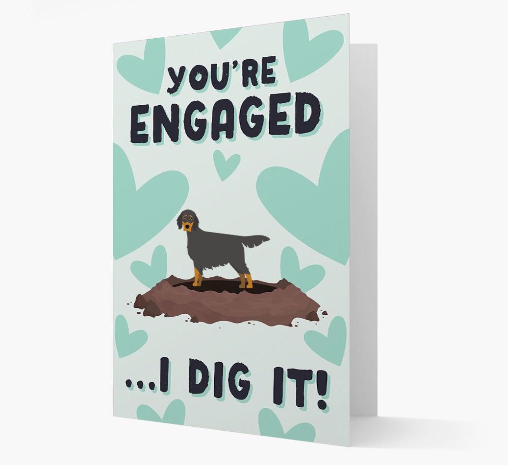 'You're Engaged...I Dig It!' Card with {breedFullName} Icon