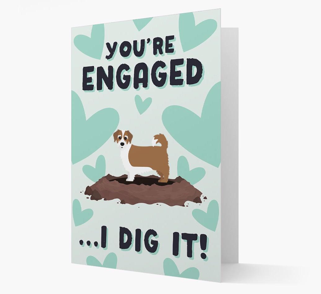 'You're Engaged...I Dig It!' Card with {breedFullName} Icon
