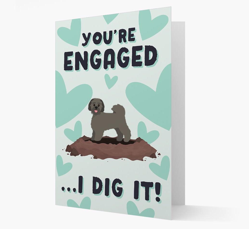 'You're Engaged...I Dig It!' Card with {breedFullName} Icon