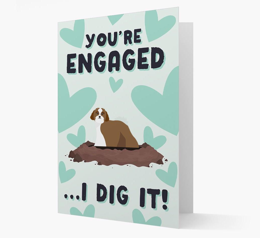 'You're Engaged...I Dig It!' Card with {breedFullName} Icon