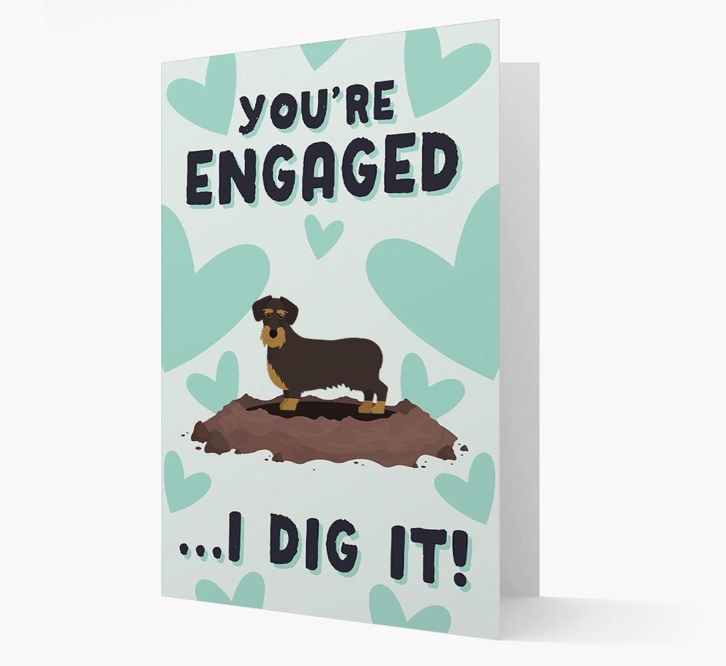 'You're Engaged...I Dig It!' Card with {breedFullName} Icon
