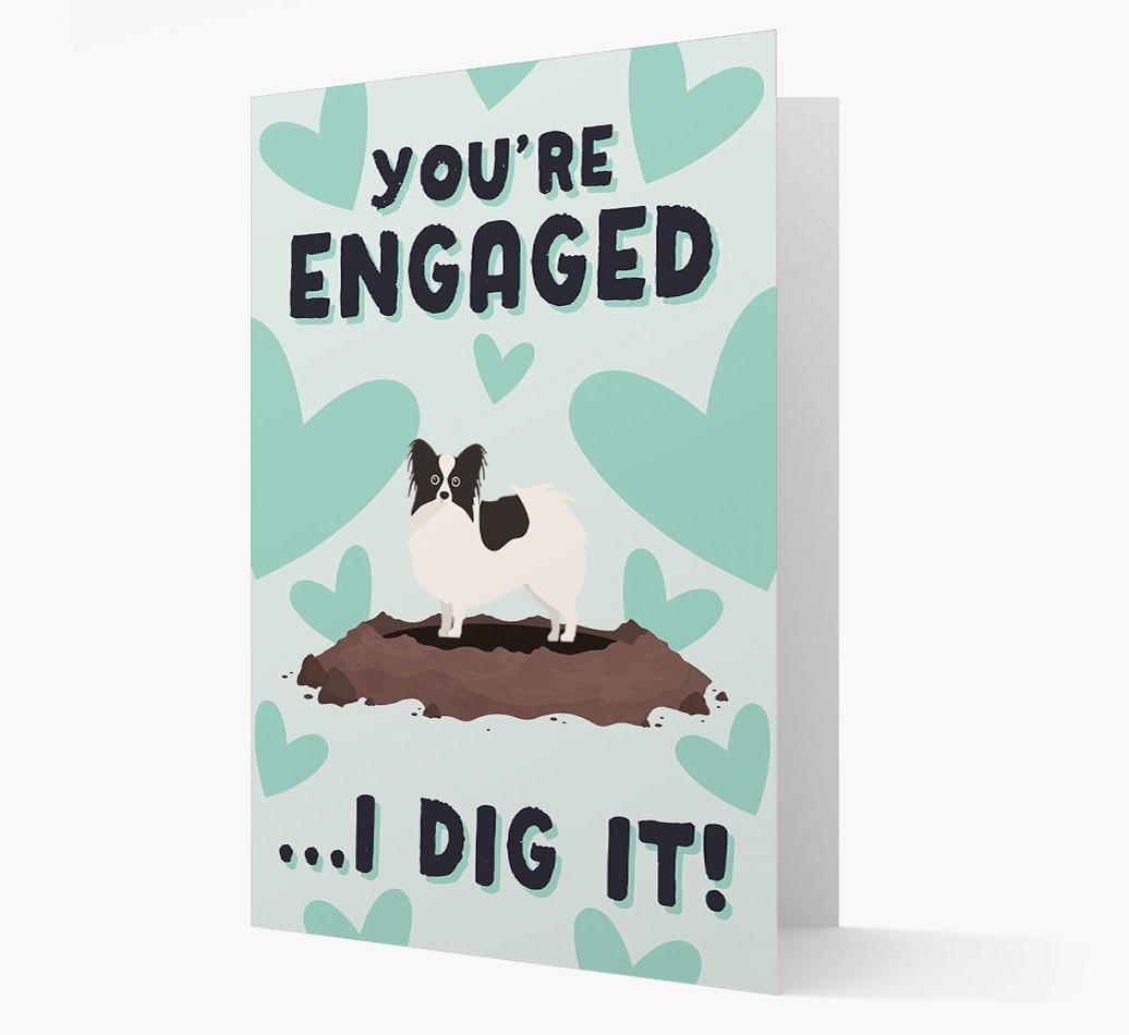 'You're Engaged...I Dig It!' Card with {breedFullName} Icon
