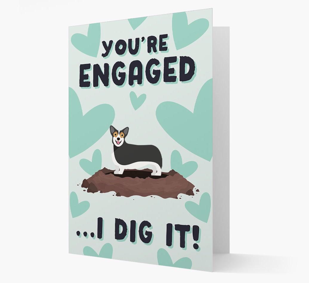 'You're Engaged...I Dig It!' Card with {breedFullName} Icon