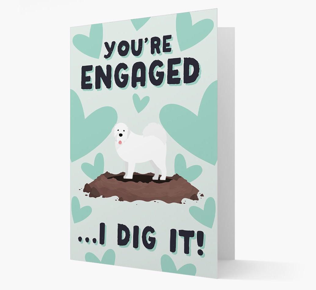 'You're Engaged...I Dig It!' Card with {breedFullName} Icon