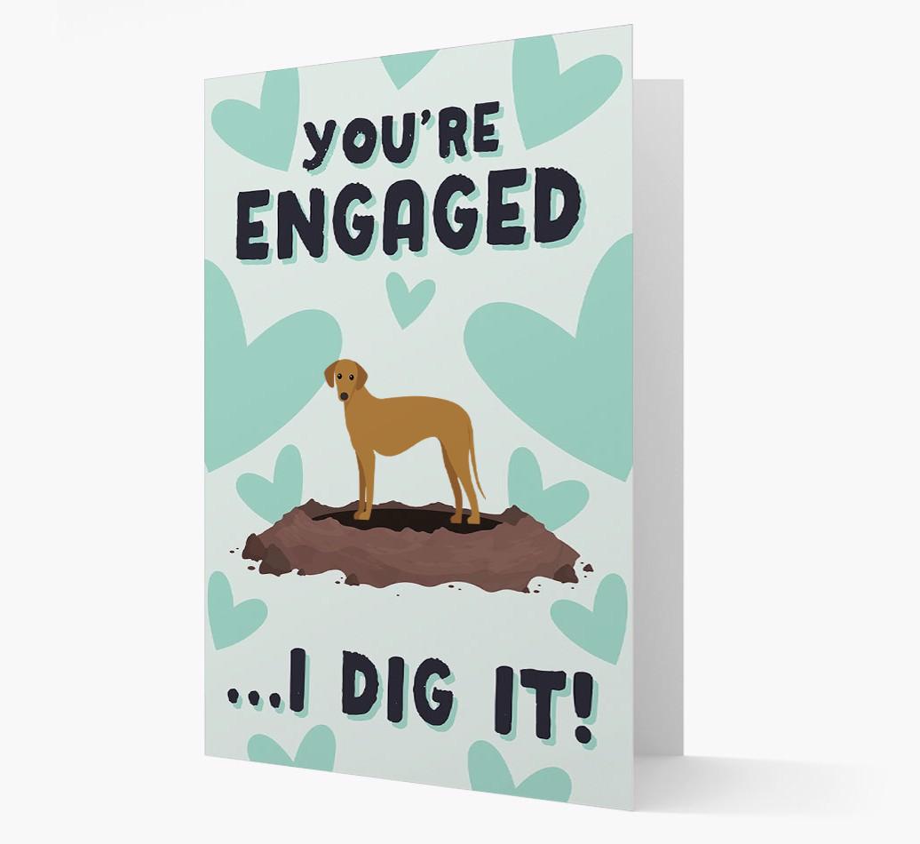 'You're Engaged...I Dig It!' Card with {breedFullName} Icon