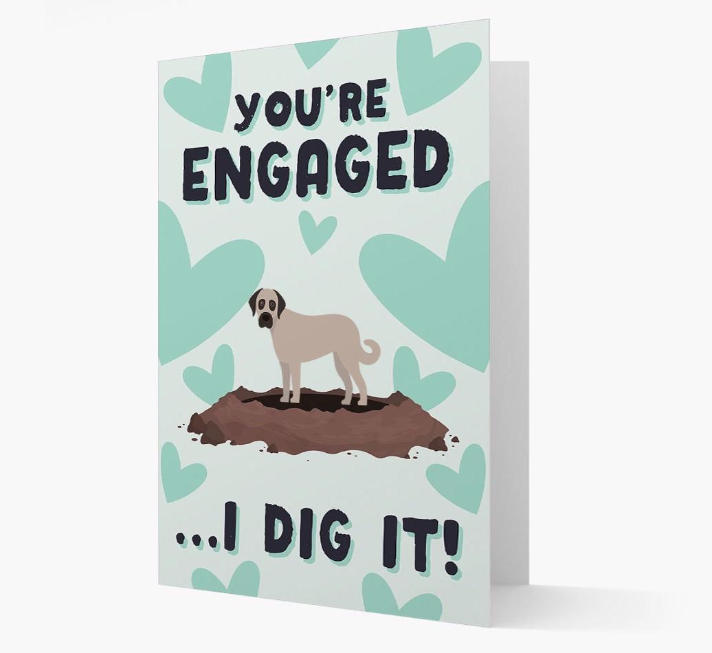 'You're Engaged...I Dig It!' Card with {breedFullName} Icon