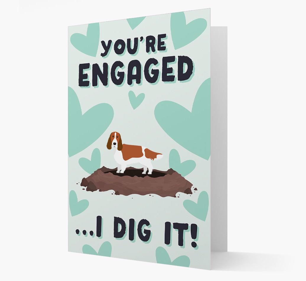 'You're Engaged...I Dig It!' Card with {breedFullName} Icon