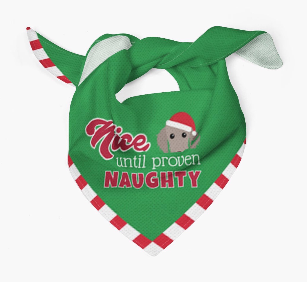 'Nice Until Proven Naughty' - Personalized {breedFullName} Bandana