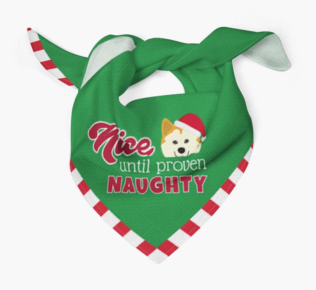 'Nice Until Proven Naughty' - Personalized {breedFullName} Bandana
