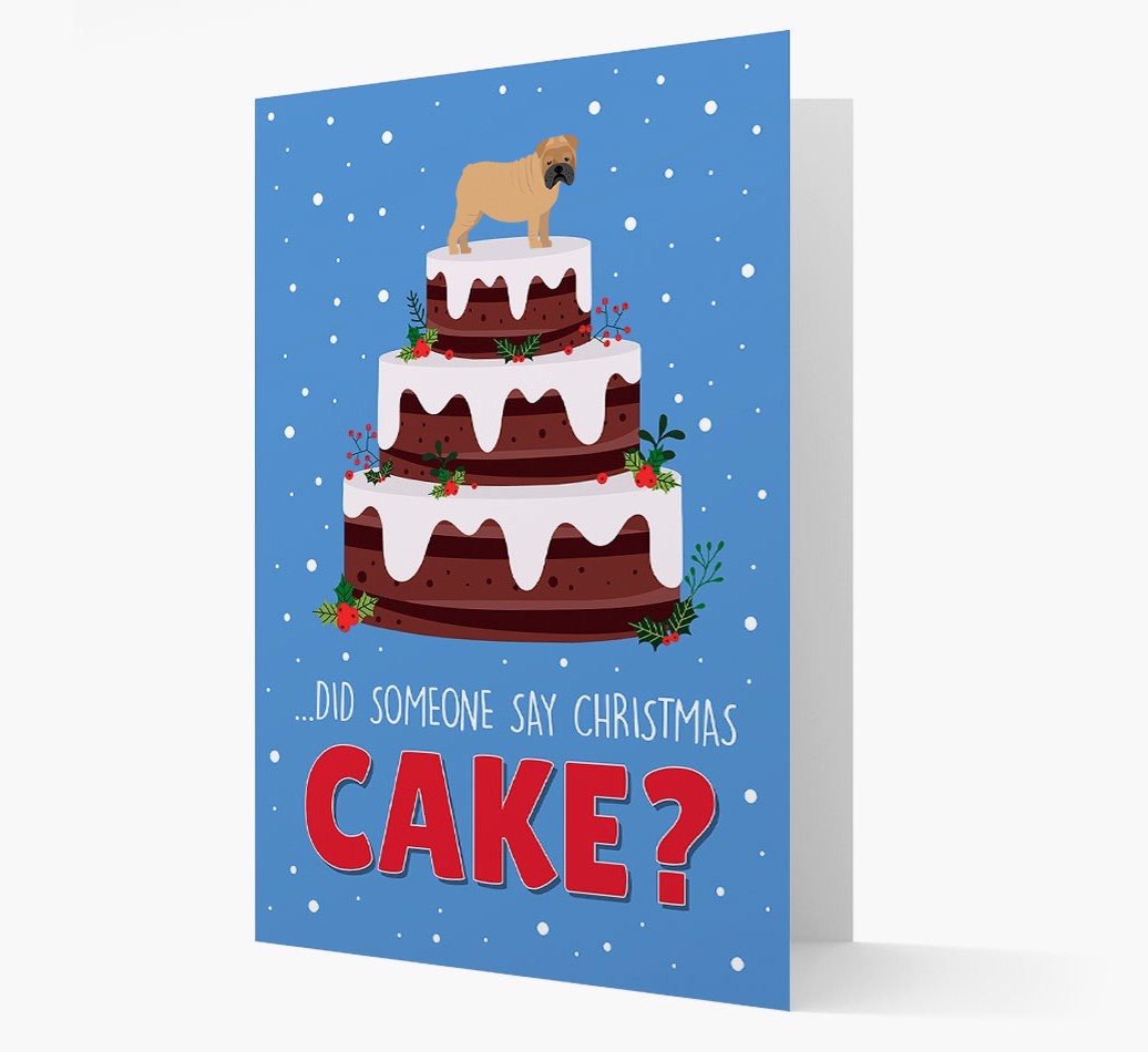 'Did Someone Say Christmas Cake?' - Personalized {breedFullName} Christmas Card