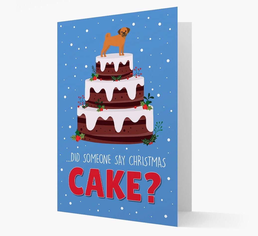 'Did Someone Say Christmas Cake?' - Personalized {breedFullName} Christmas Card