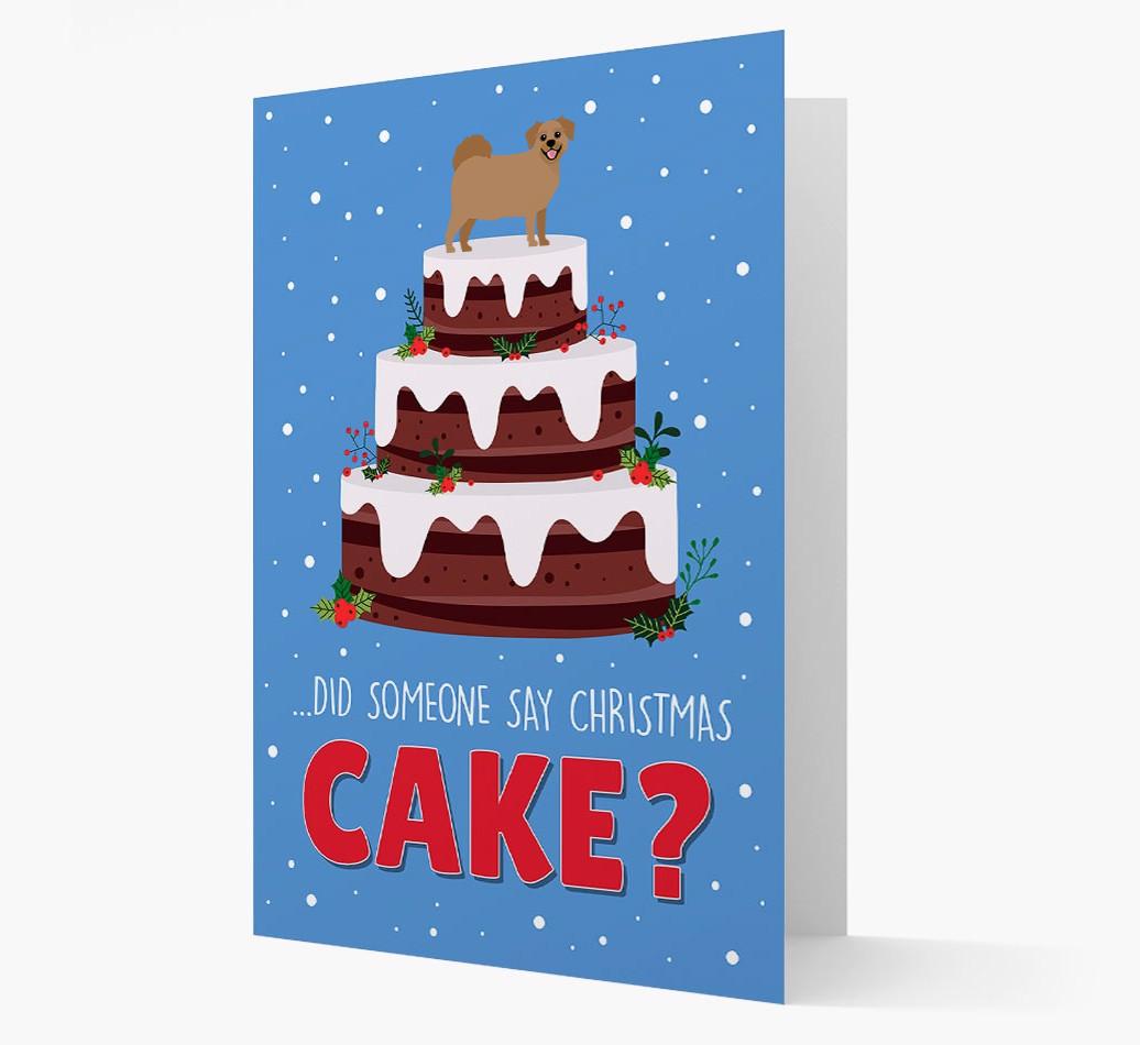'Did Someone Say Christmas Cake?' - Personalized {breedFullName} Christmas Card