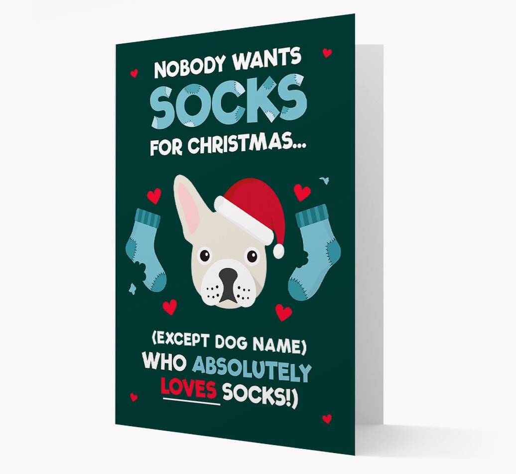'Nobody Wants Socks for Christmas' - Personalized {breedFullName} Christmas Card
