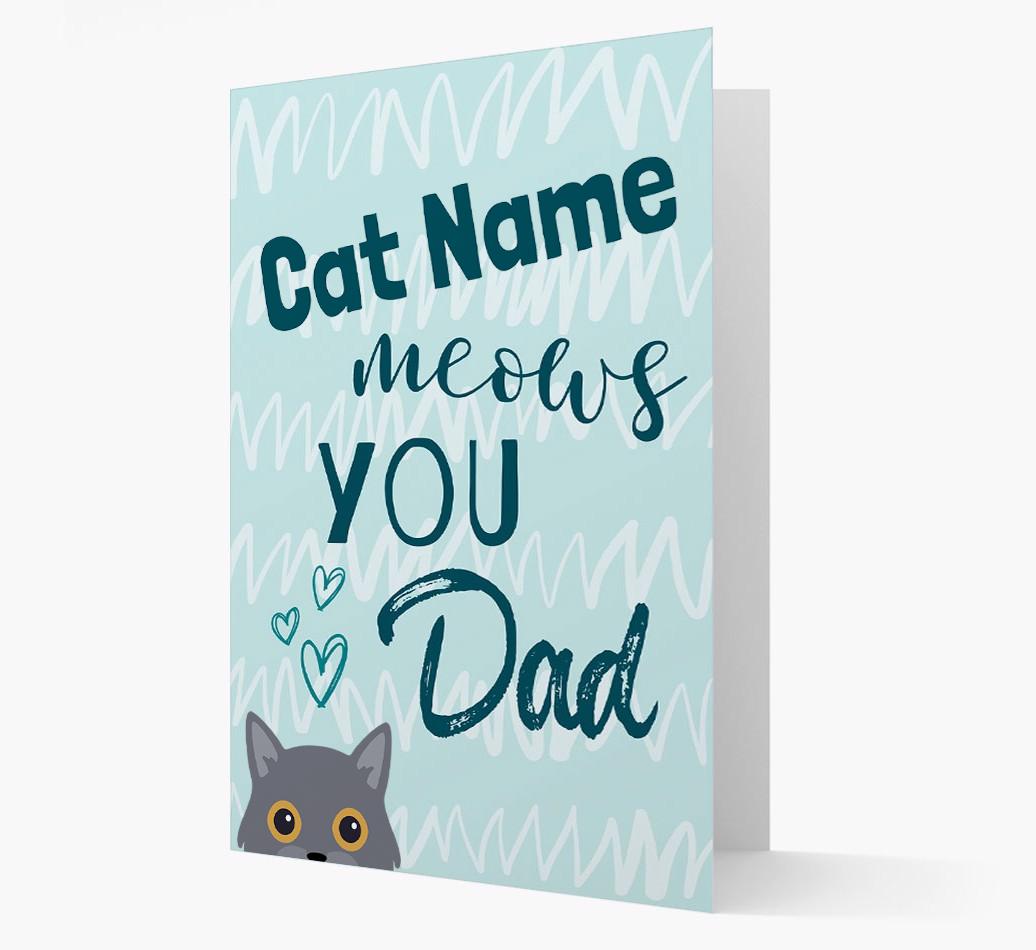 'Meows You, Dad' - Personalised {breedCommonName} Card