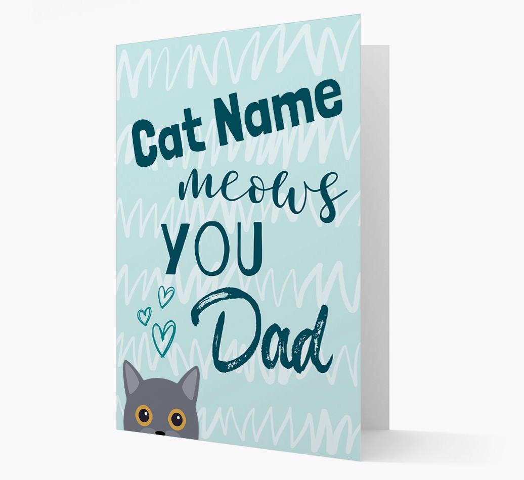 'Meows You, Dad' - Personalised {breedCommonName} Card