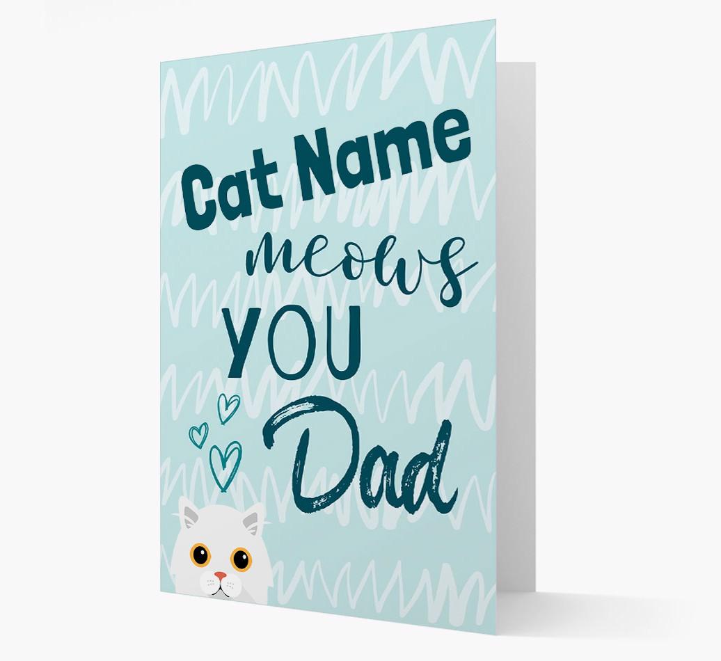'Meows You, Dad' - Personalised {breedCommonName} Card