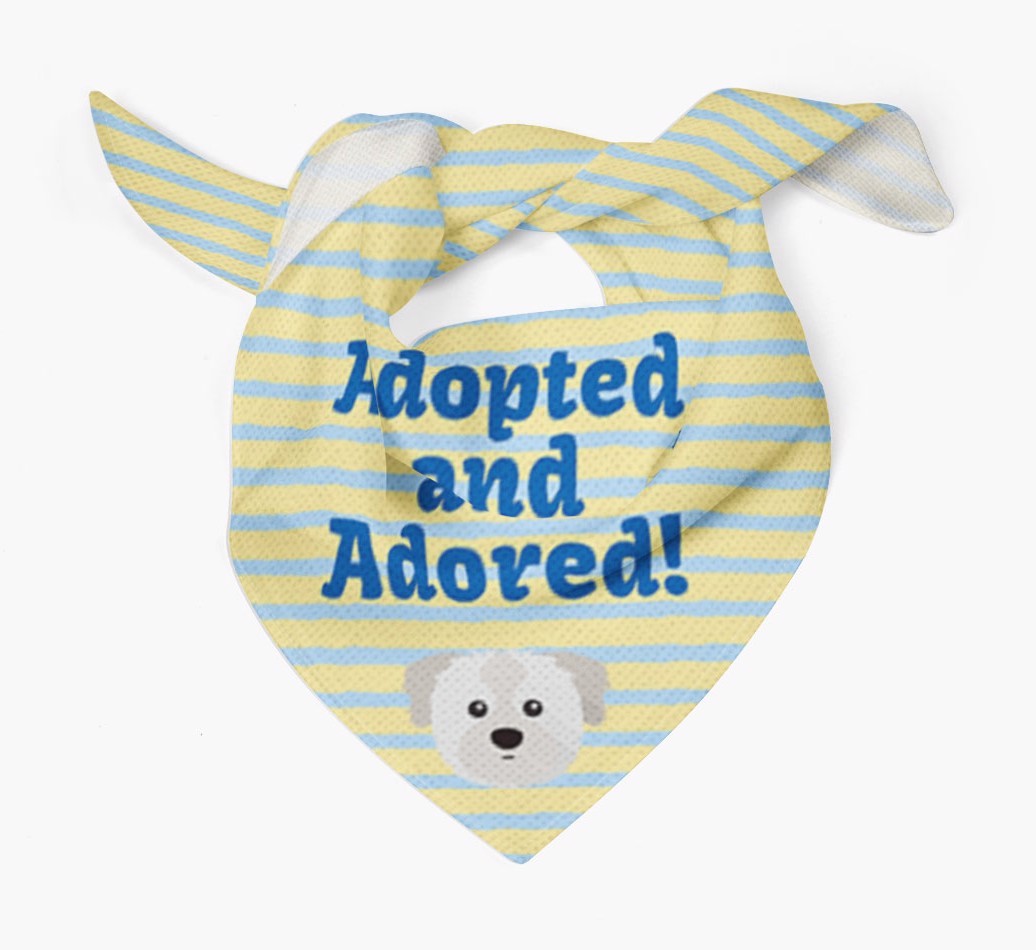 'Adopted and Adored' - Personalised {breedFullName} Bandana