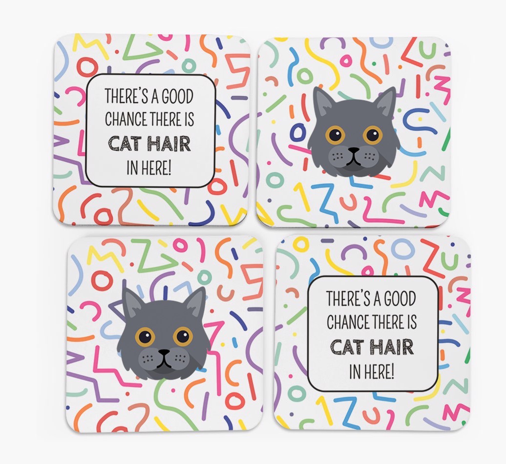 'Chance of Cat Hair' - Personalised {breedFullName} Coasters (Set of 4)