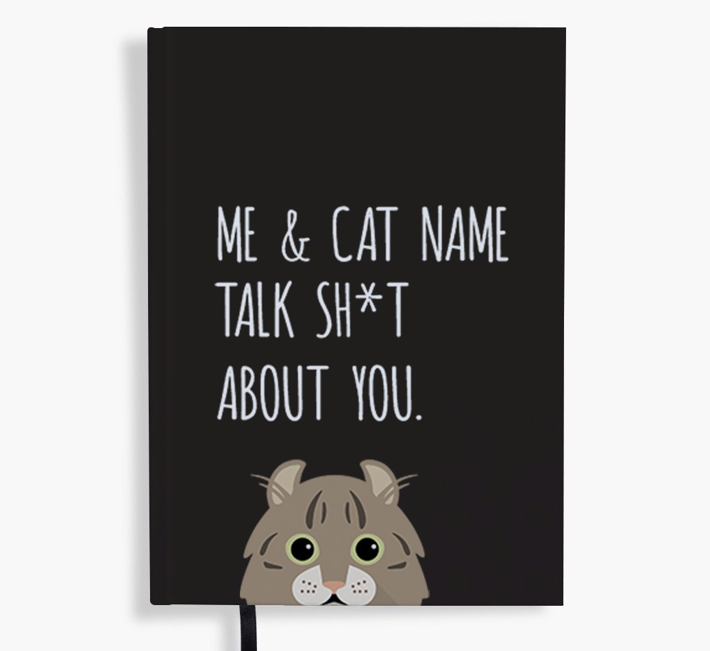 Talk Sh*t About You: Personalised {breedCommonName} Notebook