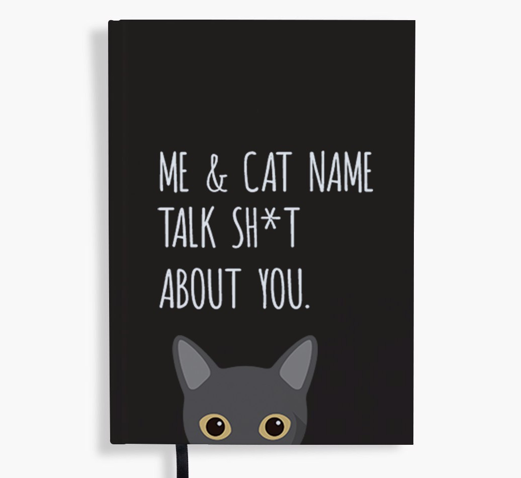 Talk Sh*t About You: Personalised {breedCommonName} Notebook