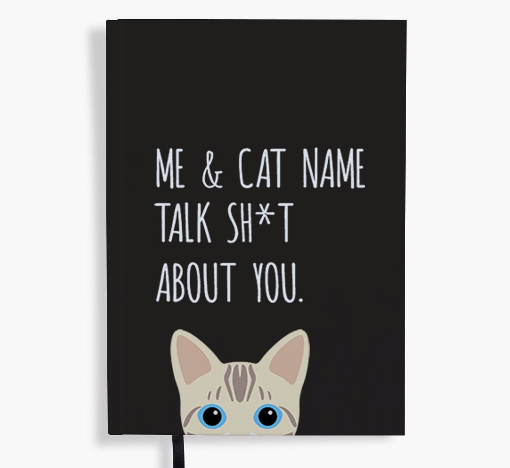 Talk Sh*t About You: Personalised {breedCommonName} Notebook