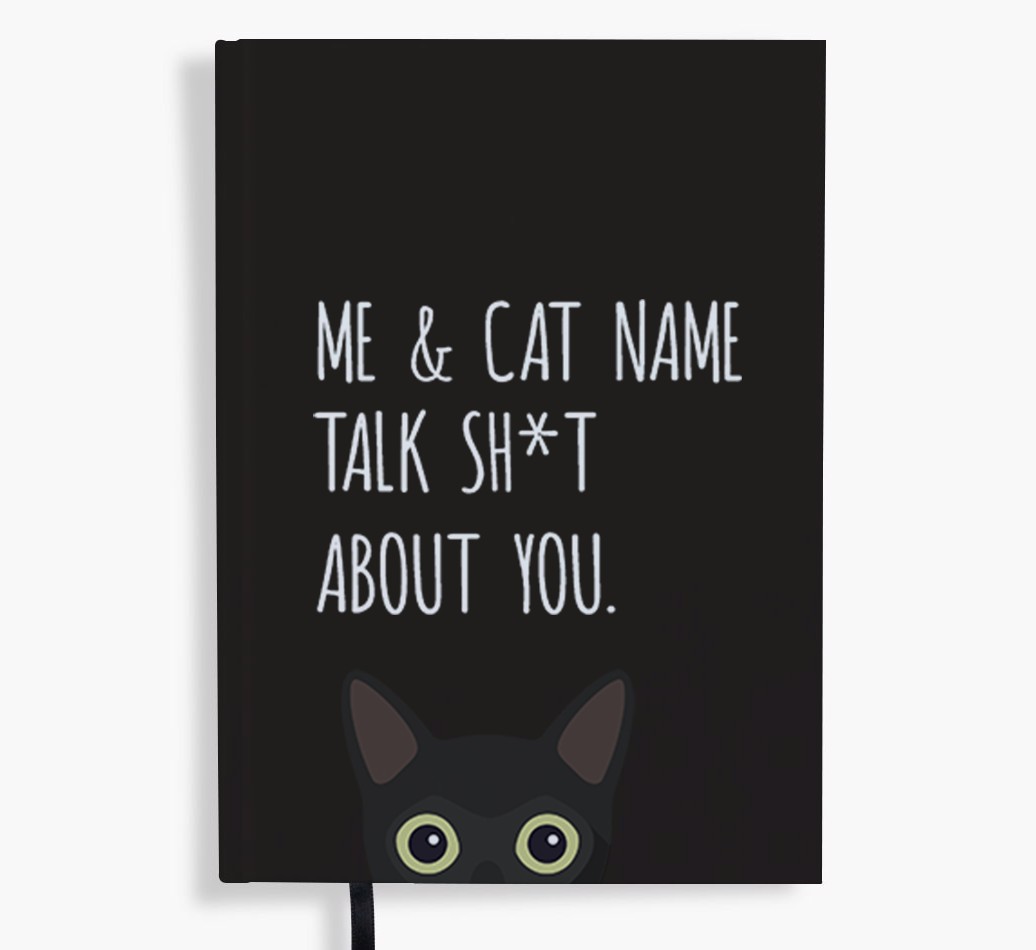 Talk Sh*t About You: Personalised {breedCommonName} Notebook
