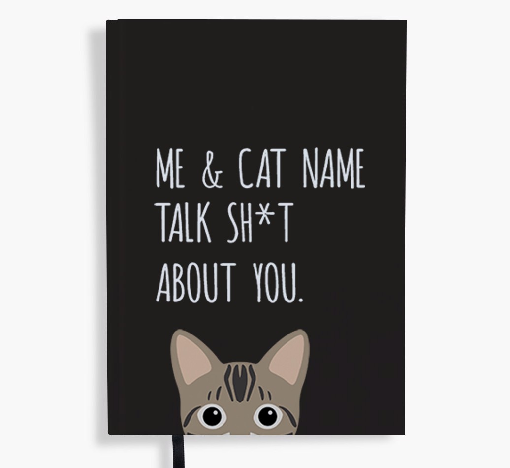 Talk Sh*t About You: Personalised {breedCommonName} Notebook