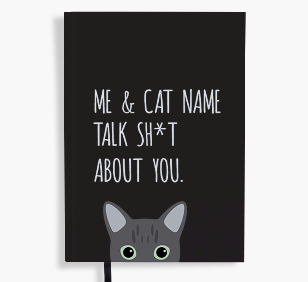 Talk Sh*t About You: Personalised {breedCommonName} Notebook