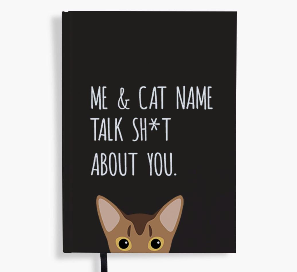 Talk Sh*t About You: Personalized {breedCommonName} Notebook