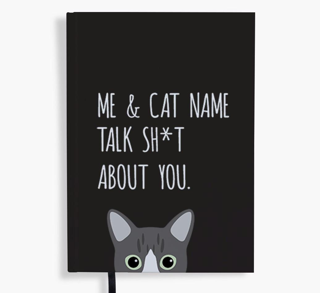 Talk Sh*t About You: Personalized {breedCommonName} Notebook