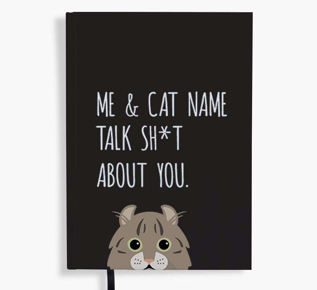 Talk Sh*t About You: Personalized {breedCommonName} Notebook