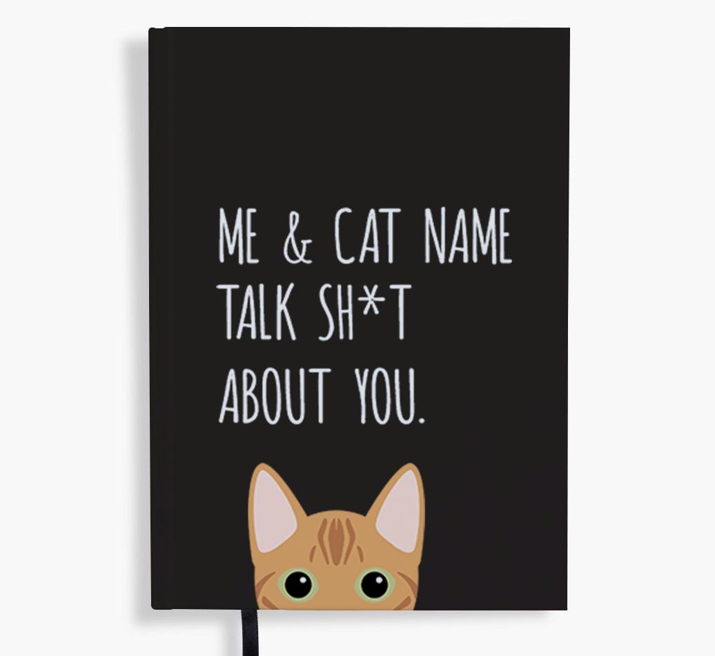 Talk Sh*t About You: Personalized {breedCommonName} Notebook