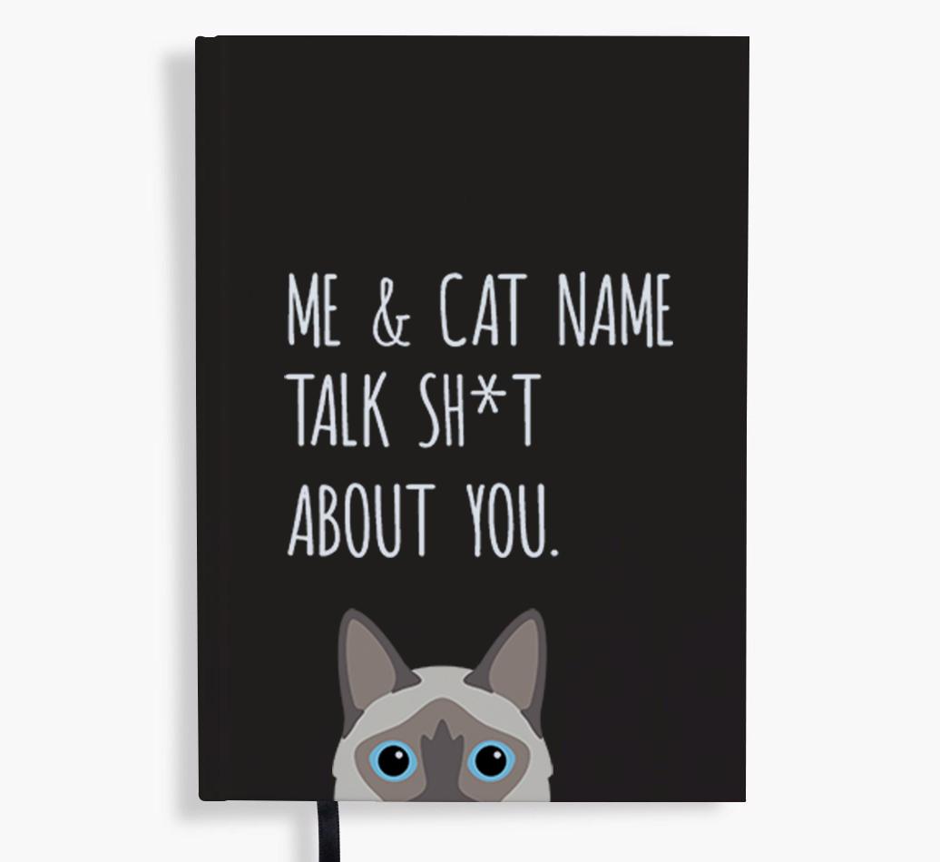 Talk Sh*t About You: Personalized {breedCommonName} Notebook