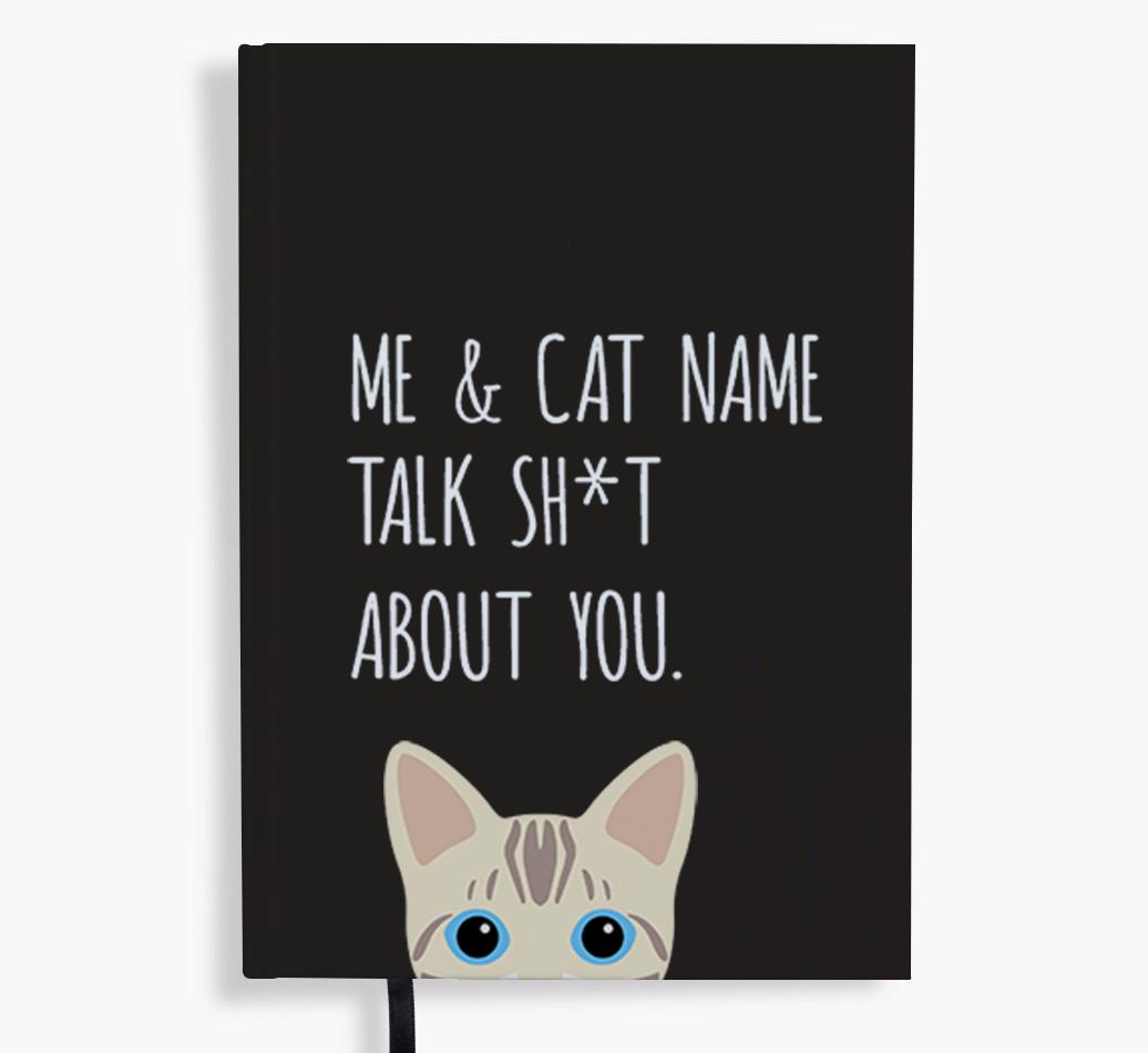 Talk Sh*t About You: Personalized {breedCommonName} Notebook