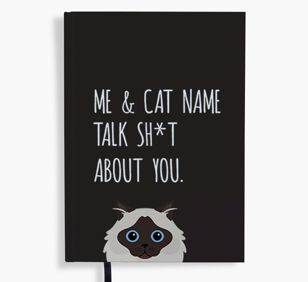 Talk Sh*t About You: Personalized {breedCommonName} Notebook