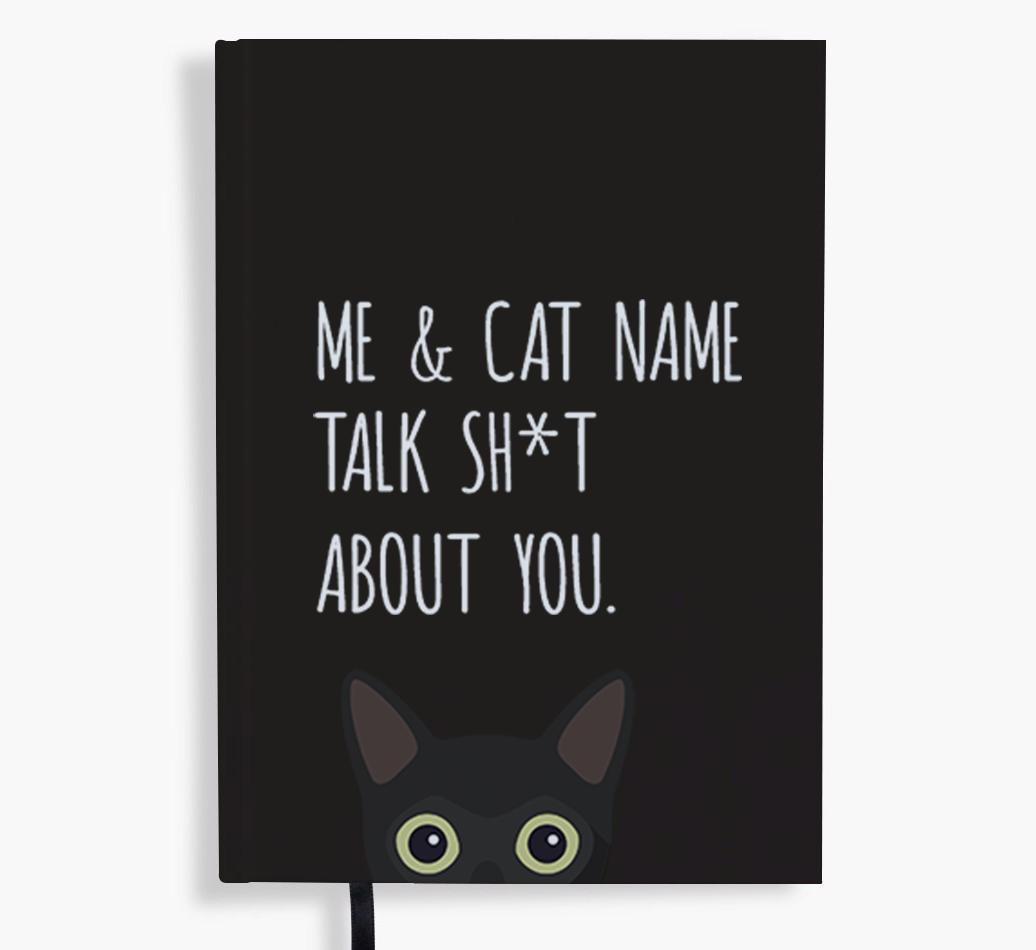 Talk Sh*t About You: Personalized {breedCommonName} Notebook