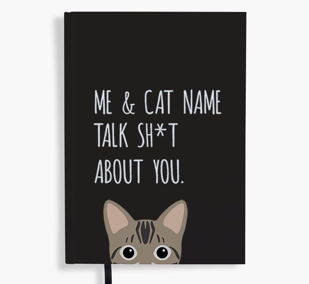 Talk Sh*t About You: Personalized {breedCommonName} Notebook