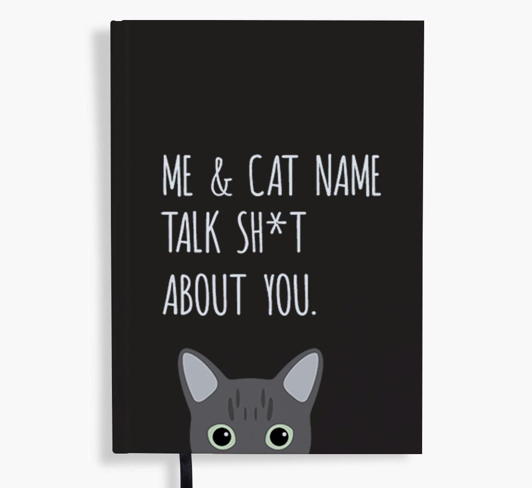 Talk Sh*t About You: Personalized {breedCommonName} Notebook