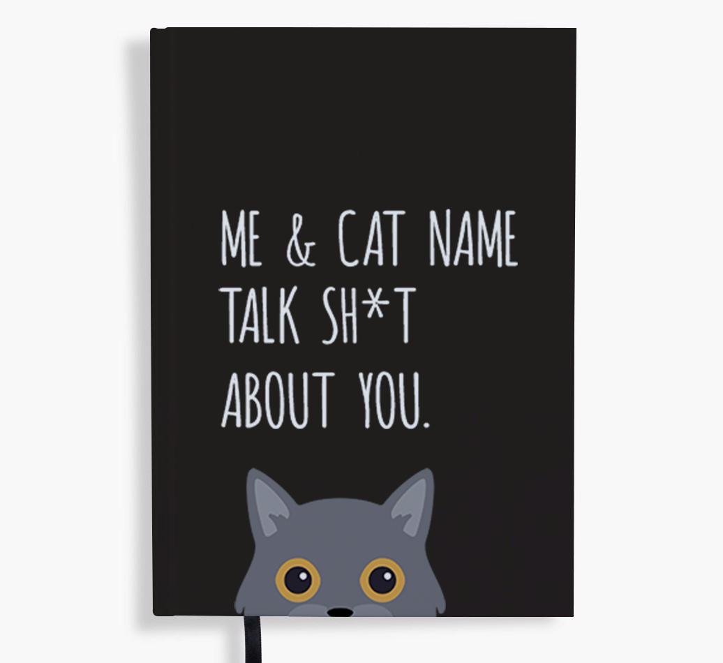 Talk Sh*t About You: Personalized {breedCommonName} Notebook