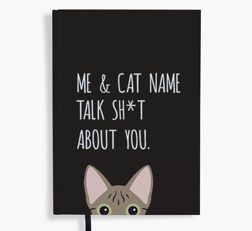 Talk Sh*t About You: Personalized {breedCommonName} Notebook