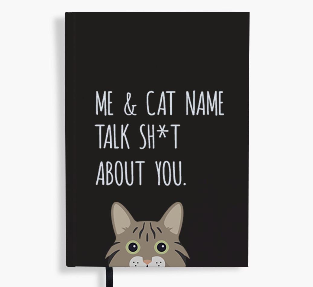 Talk Sh*t About You: Personalized {breedCommonName} Notebook