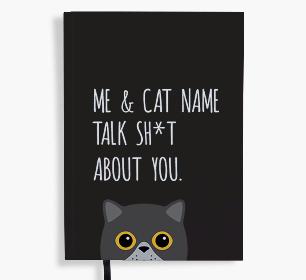 Talk Sh*t About You: Personalized {breedCommonName} Notebook