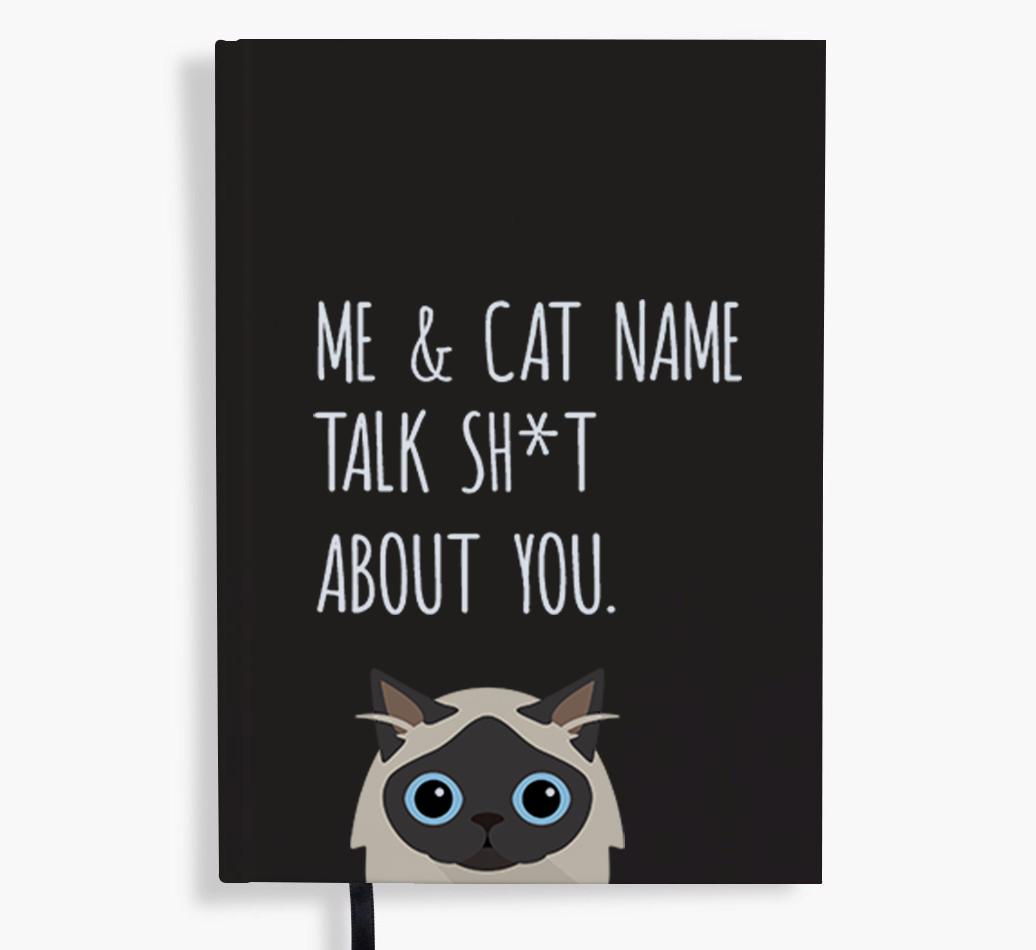 Talk Sh*t About You: Personalized {breedCommonName} Notebook