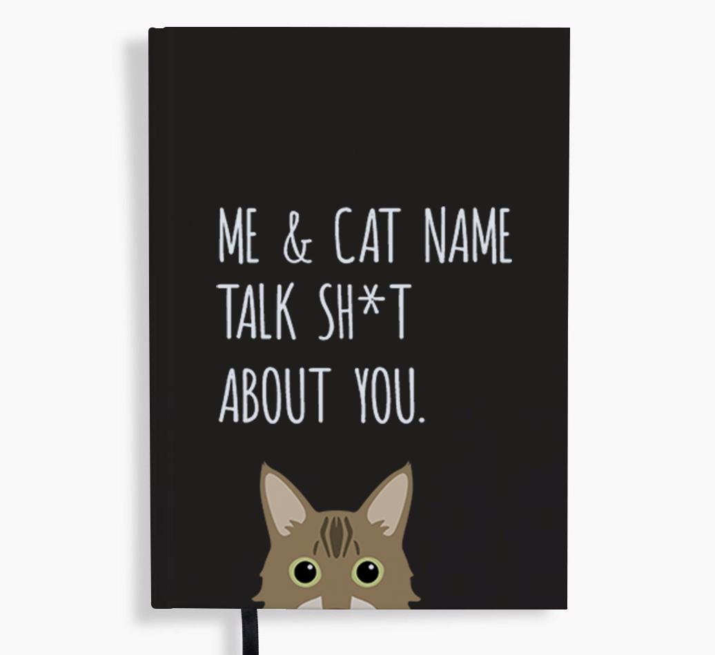 Talk Sh*t About You: Personalized {breedCommonName} Notebook