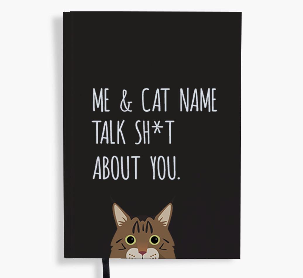 Talk Sh*t About You: Personalized {breedCommonName} Notebook
