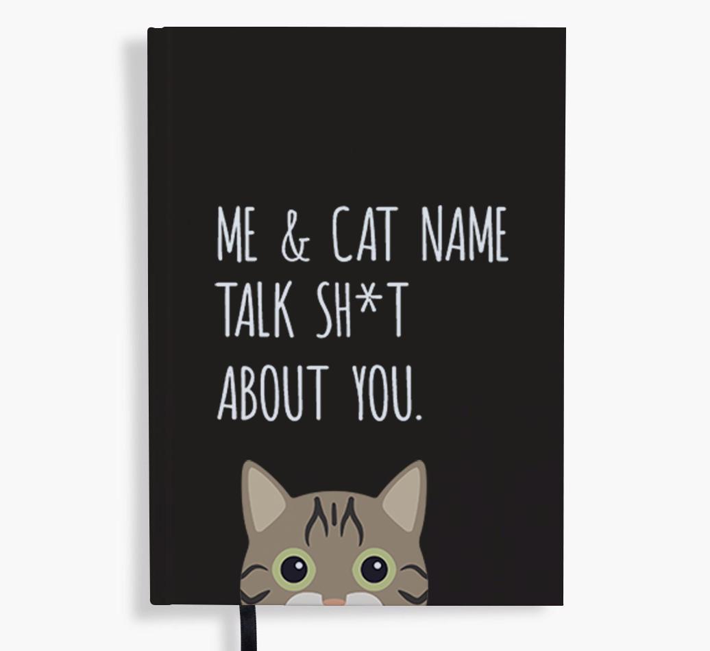 Talk Sh*t About You: Personalized {breedCommonName} Notebook